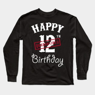 Happy 12th Quarantined Birthday Long Sleeve T-Shirt